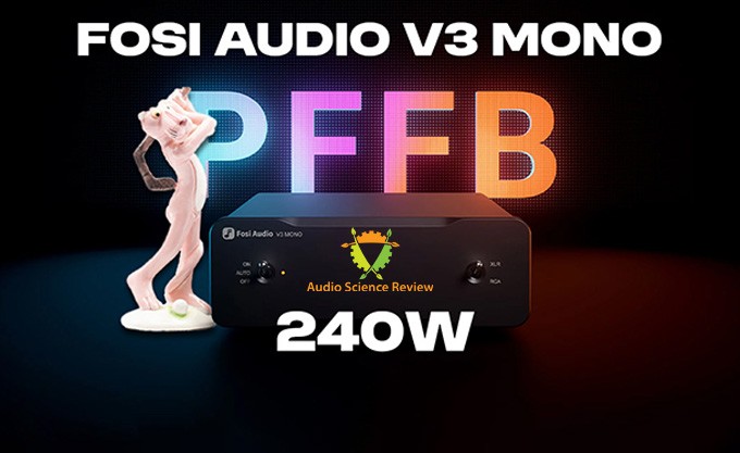 Test du Fosi Audio V3 Mono par Audio Science Review